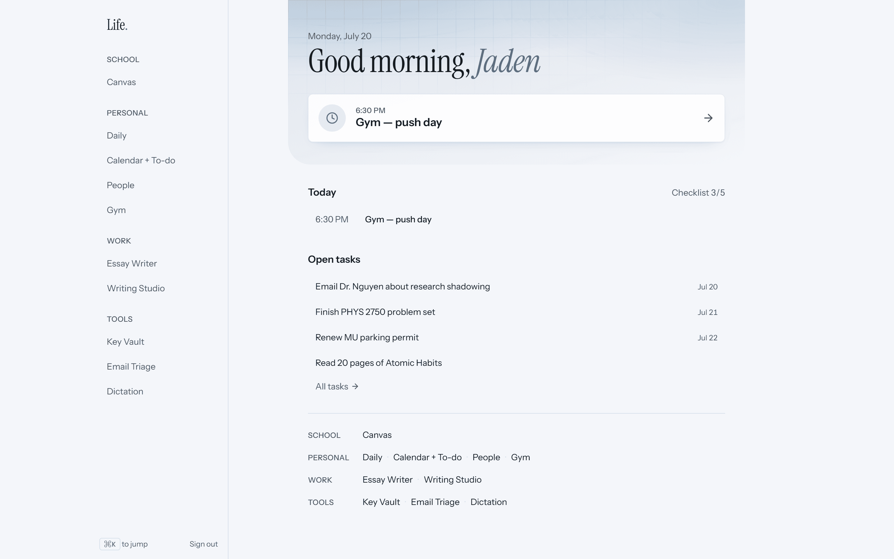 Life Platform Today view with a morning greeting, next event, checklist progress, and open tasks